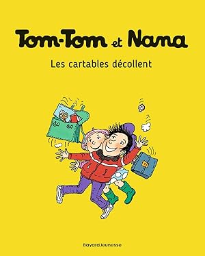 Seller image for Tom-Tom et Nana, Tome 04: Les cartables décollent for sale by Goodwill of Silicon Valley
