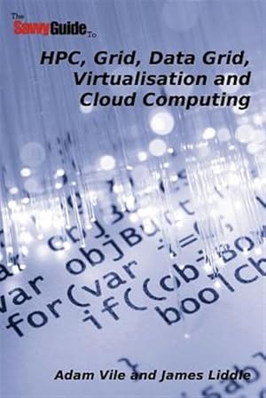 Seller image for Thesavvyguideto Hpc Grid Data Grid Virtu for sale by GreatBookPricesUK