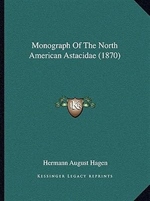 Immagine del venditore per Monograph of the North American Astacidae (1870) venduto da GreatBookPrices