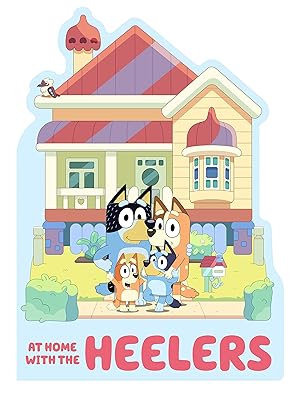 Seller image for Bluey: At Home with the Heelers for sale by Zoom Books Company