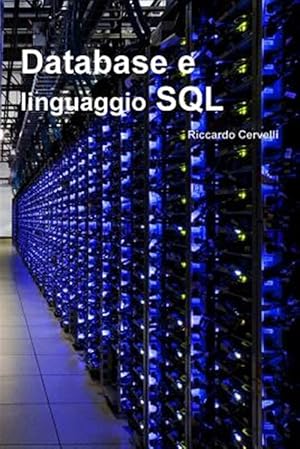 Immagine del venditore per Database e linguaggio SQL -Language: italian venduto da GreatBookPrices