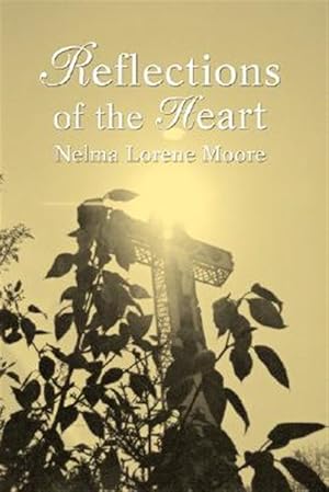 Immagine del venditore per Reflections of the Heart venduto da GreatBookPrices