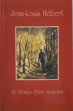 Immagine del venditore per Jean-Louis H�bert, artiste-peintre multidisciplinaire : le temps d'une m�moire : la vie et l'oeuvre de l'artiste venduto da Les mots en page