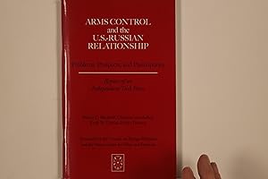 Bild des Verk�ufers f�r ARMS CONTROL AND THE U.S.-RUSSIAN RELATIONSHIP. Problems, Prospects, and Prescriptions zum Verkauf von INFINIBU KG