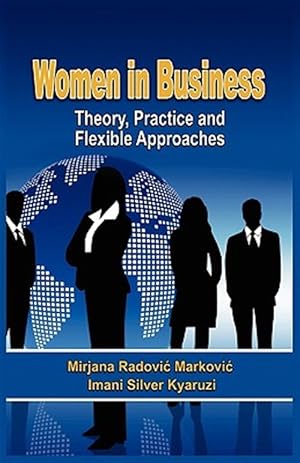 Bild des Verk�ufers f�r Women in Business : Theory, Practice and Flexible Approaches zum Verkauf von GreatBookPrices