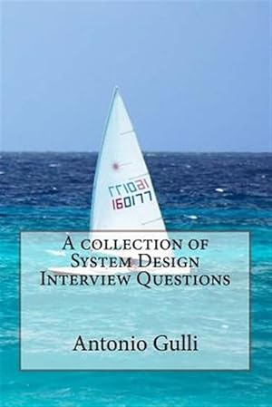 Seller image for Collection of System Design Interview Questions for sale by GreatBookPrices