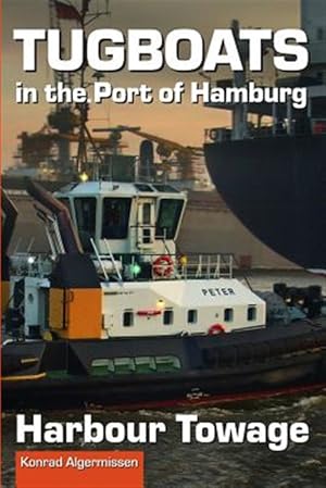 Immagine del venditore per Tugboats in the Port of Hamburg : Harbour Towage venduto da GreatBookPrices