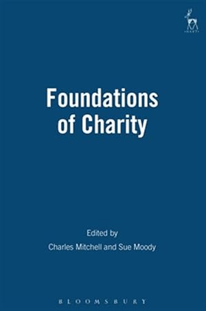 Immagine del venditore per Foundations of Charity venduto da GreatBookPrices
