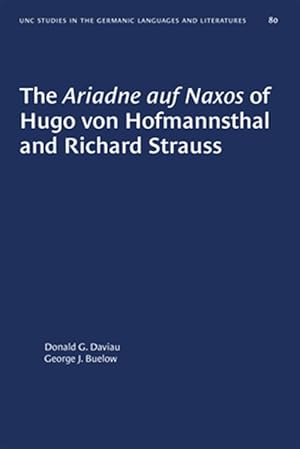 Seller image for Ariadne Auf Naxos of Hugo Von Hofmannsthal and Richard Strauss for sale by GreatBookPrices