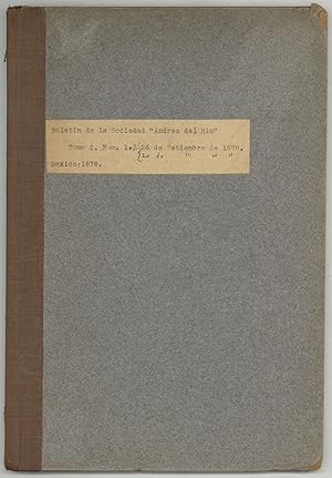 Immagine del venditore per Boletin de la Sociedad "Andres del R�o" Tomo 1, N�ms. 1-2, Setiembre 26 [y] Diciembre 20 de 1878 venduto da Between the Covers-Rare Books, Inc. ABAA