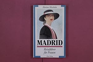 Seller image for MADRID. Reisef�hrer f�r Frauen for sale by Butterfly Books GmbH & Co. KG