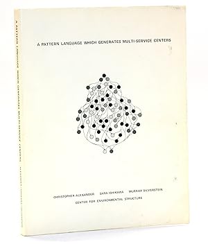 Seller image for A PATTERN LANGUAGE WHICH GENERATES MULTI-SERVICE CENTERS for sale by Arches Bookhouse