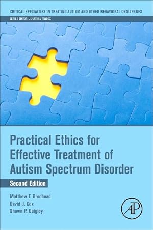 Seller image for Practical Ethics for Effective Treatment of Autism Spectrum Disorder for sale by Rarewaves.com UK