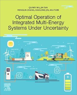Immagine del venditore per Optimal Operation of Integrated Multi-Energy Systems Under Uncertainty venduto da Rarewaves.com UK