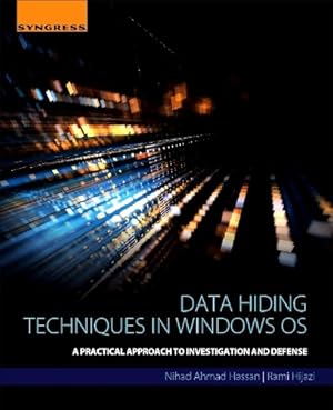 Bild des Verk�ufers f�r Data Hiding Techniques in Windows OS zum Verkauf von Rarewaves.com UK