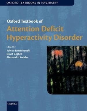 Seller image for Oxford Textbook of Attention Deficit Hyperactivity Disorder for sale by Rarewaves.com UK