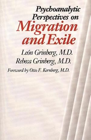 Imagen del vendedor de Psychoanalytic Perspectives on Migration and Exile a la venta por Rarewaves.com UK