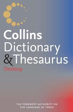 Seller image for Collins Desktop Dictionary and Thesaurus for sale by WeBuyBooks