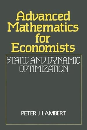 Imagen del vendedor de Advanced Mathematics for Economists a la venta por Rarewaves.com USA
