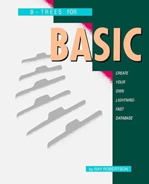 Seller image for B-Trees for BASIC for sale by Rarewaves.com USA