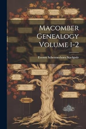 Seller image for Macomber Genealogy Volume 1-2 for sale by Rarewaves.com USA
