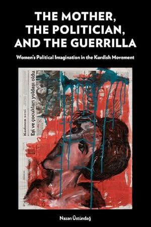 Seller image for The Mother, the Politician, and the Guerrilla for sale by Rarewaves.com USA