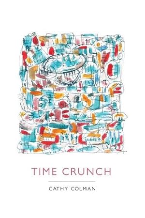 Seller image for Time Crunch for sale by Rarewaves.com USA