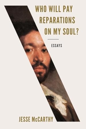 Imagen del vendedor de Who Will Pay Reparations on My Soul? a la venta por Rarewaves.com USA