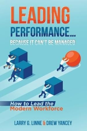 Immagine del venditore per Leading Performance. Because It Can't Be Managed venduto da Rarewaves.com USA