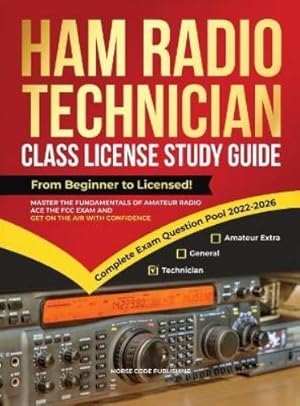 Imagen del vendedor de Ham Radio Technician Class License Study Guide a la venta por Rarewaves.com USA