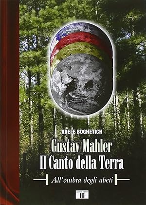 Seller image for Gustav Mahler. Il Canto Della Terra for sale by Rarewaves.com USA