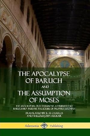 Imagen del vendedor de The Apocalypse of Baruch and The Assumption of Moses a la venta por Rarewaves.com UK