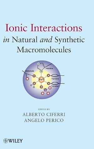 Imagen del vendedor de Ionic Interactions in Natural and Synthetic Macromolecules a la venta por Rarewaves.com UK