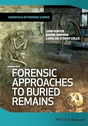 Seller image for Forensic Approaches to Buried Remains for sale by Rarewaves.com UK