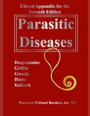 Immagine del venditore per Clincal Appendix for the Seventh Edition Parasitic Diseases venduto da Rarewaves USA United