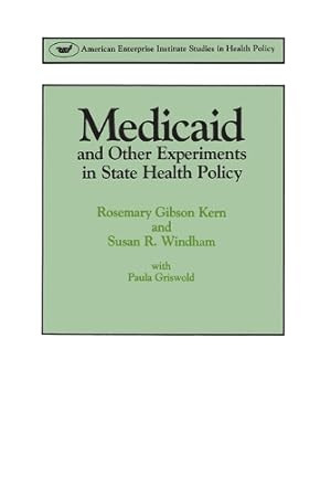 Immagine del venditore per Medicaid and Other Experiments in State Health Policy venduto da Rarewaves USA United