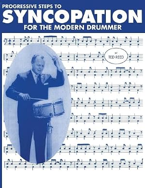 Imagen del vendedor de Progressive Steps to Syncopation for the Modern Drummer a la venta por Rarewaves USA United