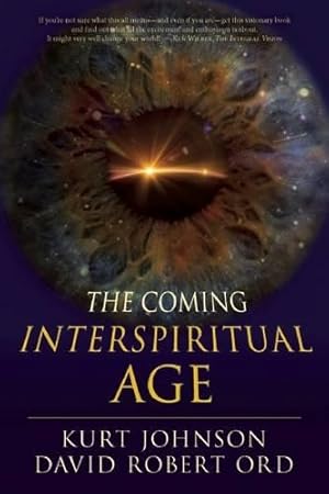 Immagine del venditore per The Coming Interspiritual Age venduto da Rarewaves USA United