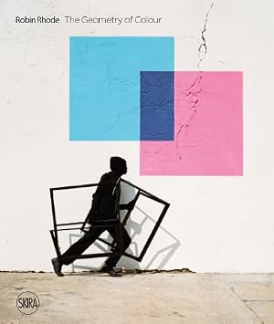 Imagen del vendedor de Robin Rhode: The Geometry of Colour a la venta por Rarewaves USA United