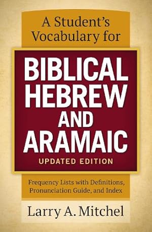 Seller image for A Student's Vocabulary for Biblical Hebrew and Aramaic, Updated Edition for sale by Rarewaves USA