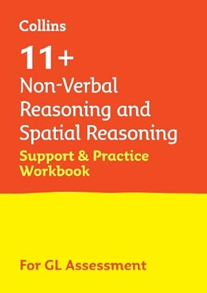 Immagine del venditore per 11+ Non-Verbal Reasoning and Spatial Reasoning Support and Practice Workbook venduto da Rarewaves.com USA