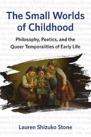 Immagine del venditore per The Small Worlds of Childhood venduto da Rarewaves.com USA