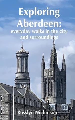 Immagine del venditore per Exploring Aberdeen venduto da Rarewaves.com USA