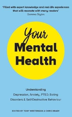 Immagine del venditore per Your Mental Health venduto da Rarewaves.com USA