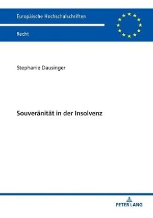 Imagen del vendedor de Souveraenitaet in der Insolvenz a la venta por Rarewaves.com USA