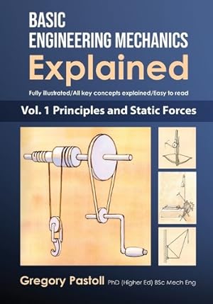 Imagen del vendedor de Basic Engineering Mechanics Explained, Volume 1 a la venta por Rarewaves.com UK