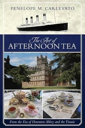 Seller image for The Art of Afternoon Tea for sale by Rarewaves.com UK