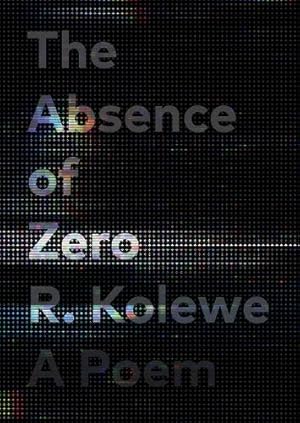 Bild des Verk�ufers f�r The Absence of Zero zum Verkauf von Rarewaves USA