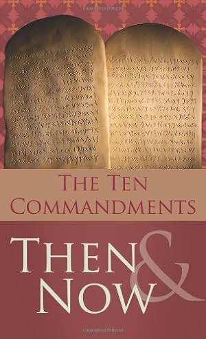 Image du vendeur pour The 10 Commandments Then & Now (Value Books) mis en vente par WeBuyBooks