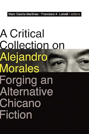 Imagen del vendedor de A Critical Collection on Alejandro Morales a la venta por Rarewaves.com UK